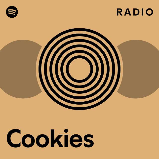 Cookies Radio - playlist by Spotify | Spotify