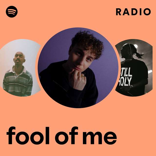 fool of me Radio