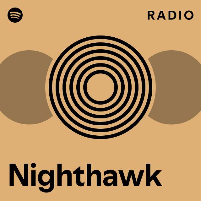 Nighthawk Radio playlist by Spotify Spotify