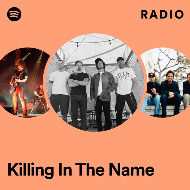 Killing In The Name Radio