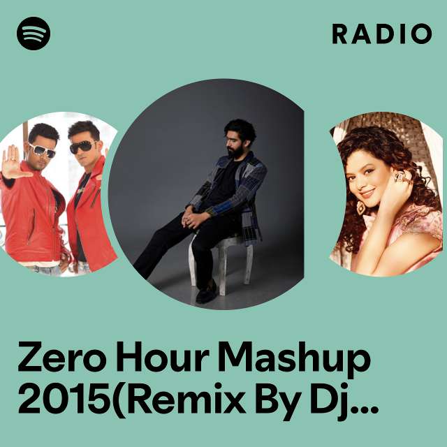 Zero Hour Mashup 2015(Remix By Dj Kiran Kamath) Radio