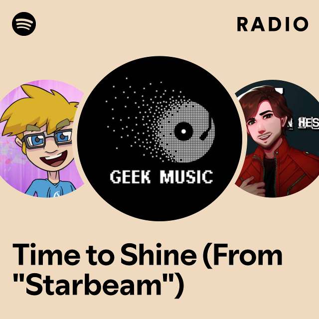 Time to Shine (From "Starbeam") Radio