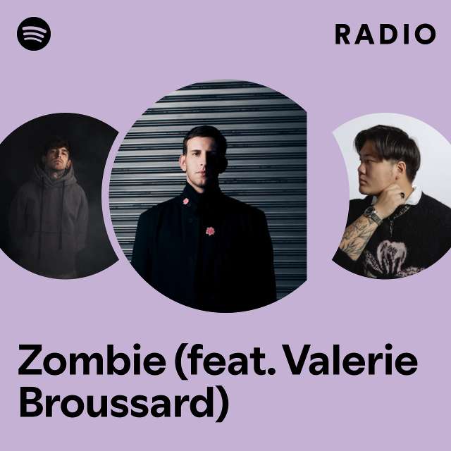 Zombie (feat. Valerie Broussard) Radio