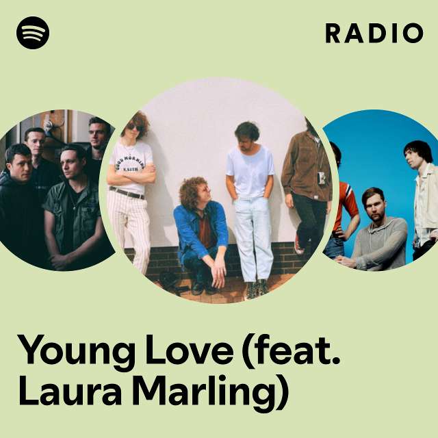 Young Love (feat. Laura Marling) Radio