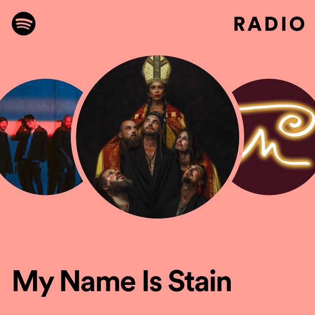 My Name Is Stain Radio