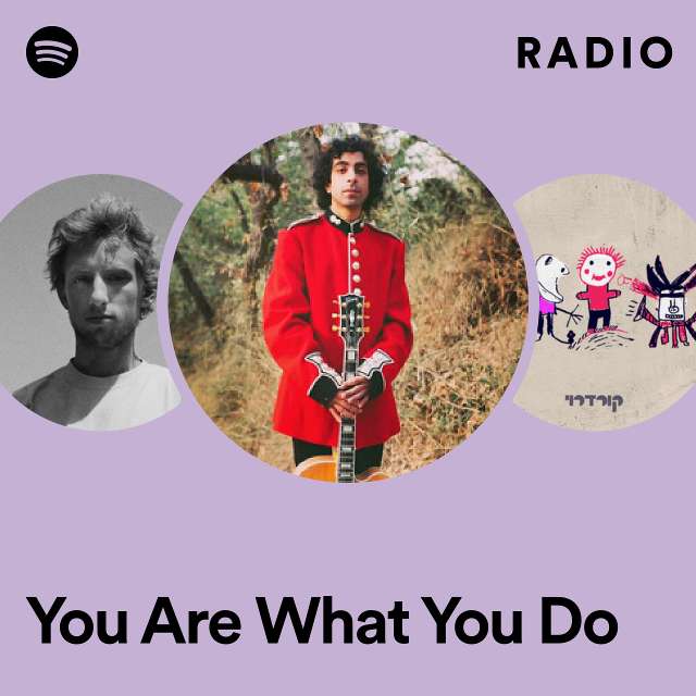 You Are What You Do Radio