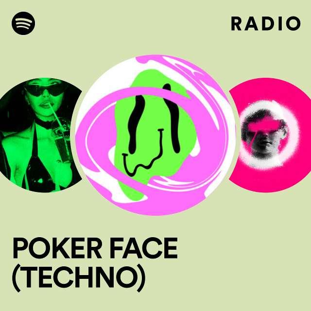 POKER FACE (TECHNO) Radio