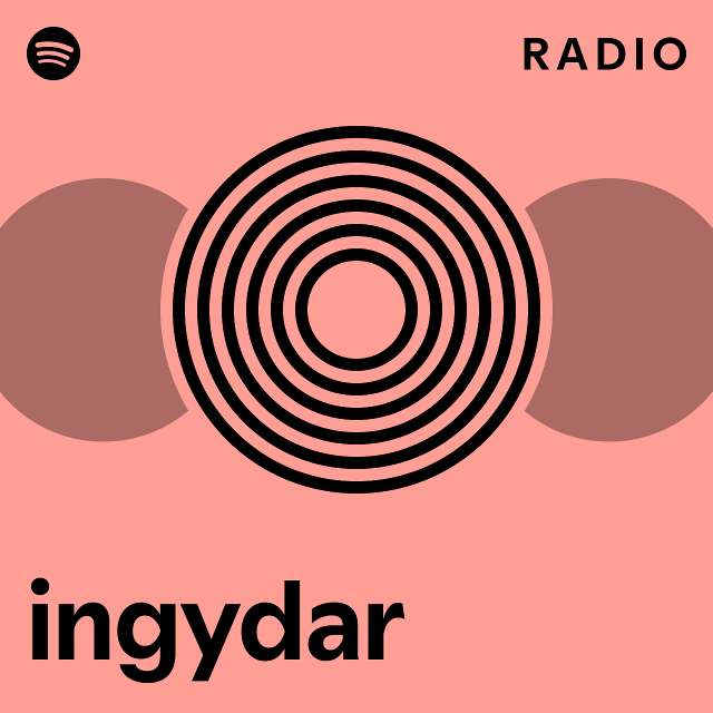 ingydar Radio - playlist by Spotify | Spotify