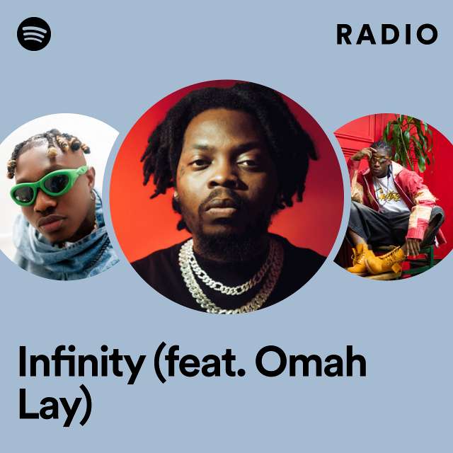 Infinity (feat. Omah Lay) Radio