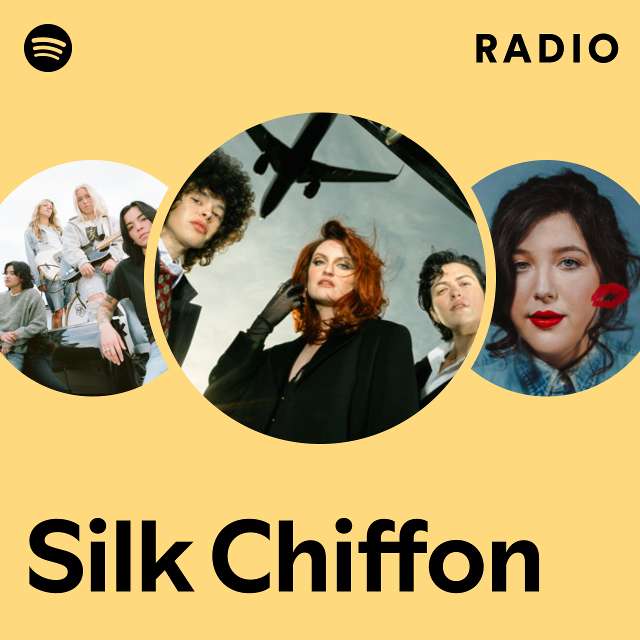 Silk Chiffon Radio