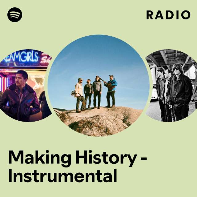 Making History - Instrumental Radio