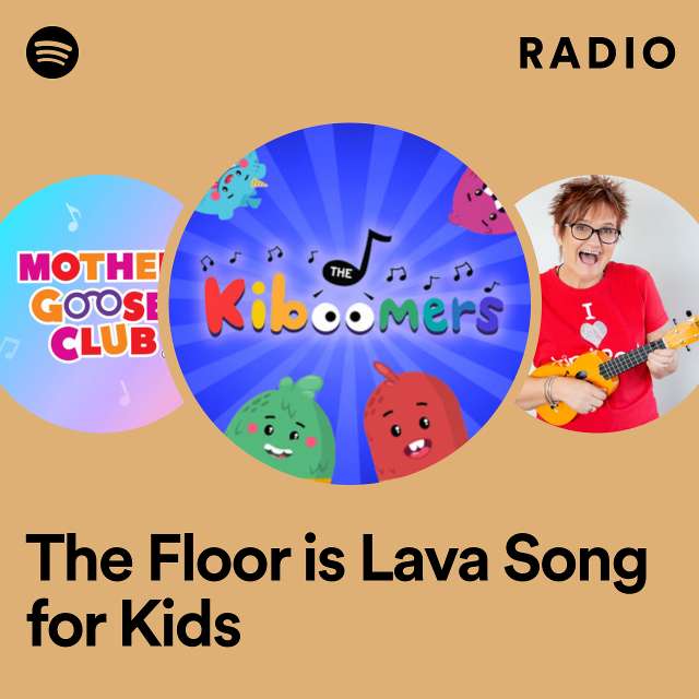 The Floor is Lava Song for Kids Radio