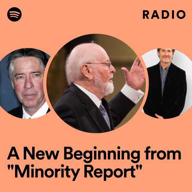 A New Beginning from "Minority Report" Radio