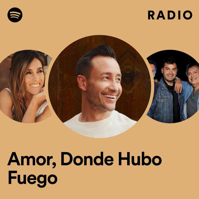 Amor, Donde Hubo Fuego Radio