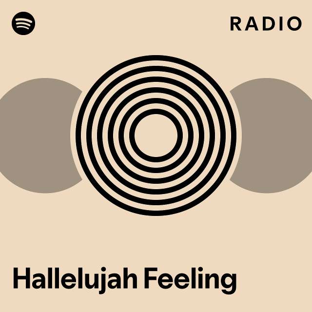 Hallelujah Feeling Radio Playlist By Spotify Spotify 1824