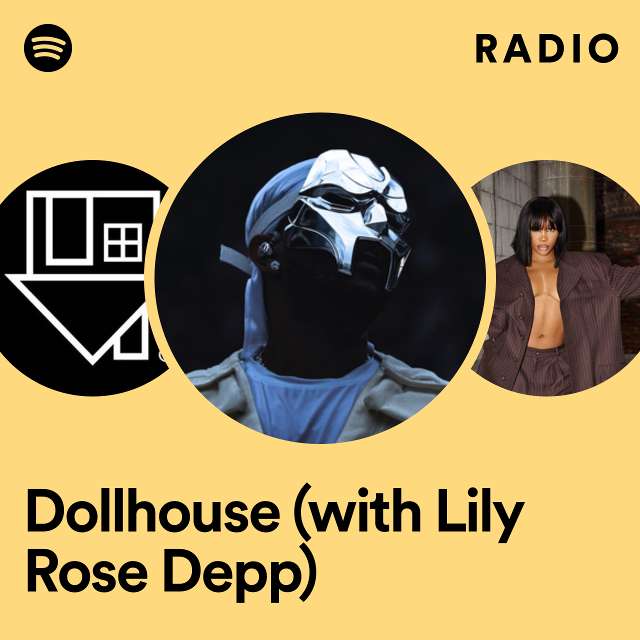 Dollhouse (with Lily Rose Depp) Radio