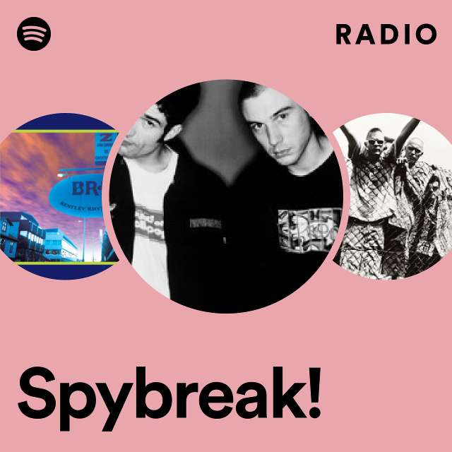 Spybreak! Radio