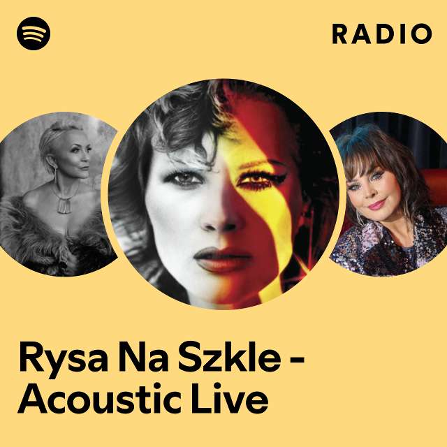 Rysa Na Szkle - Acoustic Live Radio