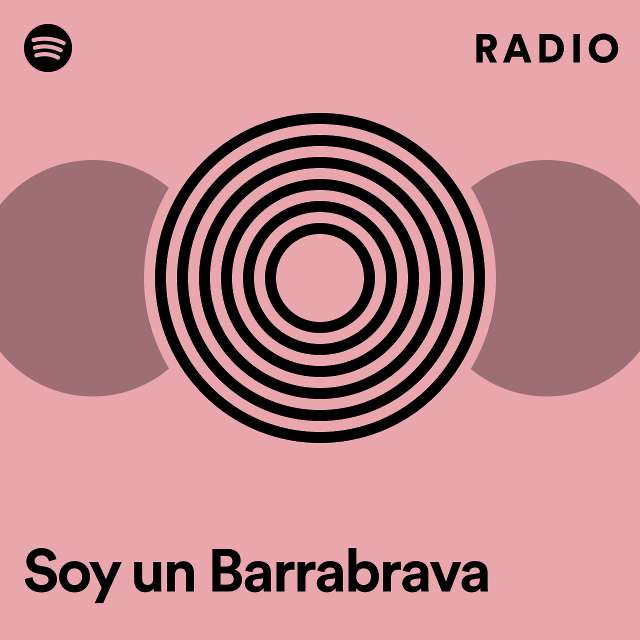 Soy un Barrabrava Radio