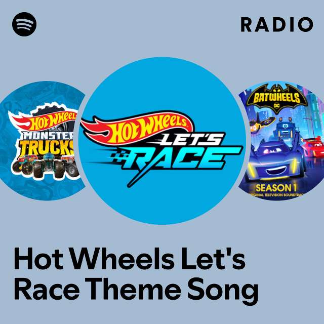 Hot Wheels Let's Race Theme Song Radio