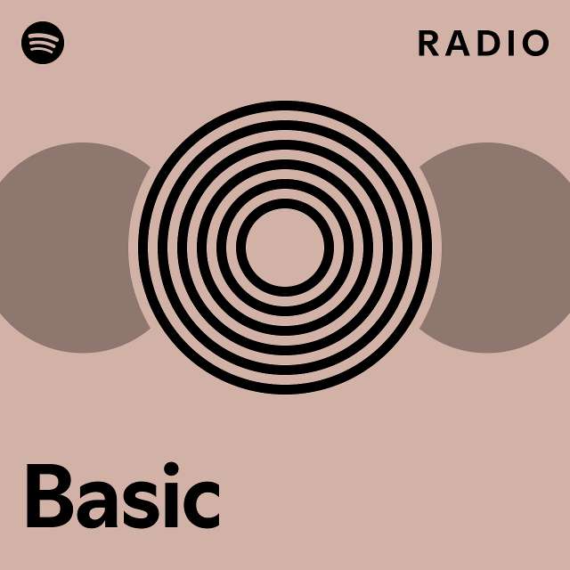 Basic Radio playlist by Spotify Spotify