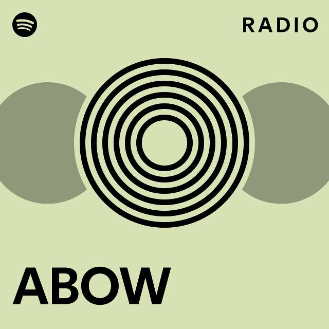 Abow Radio - Playlist By Spotify 