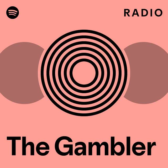 The Gambler Radio - Playlist By Spotify | Spotify