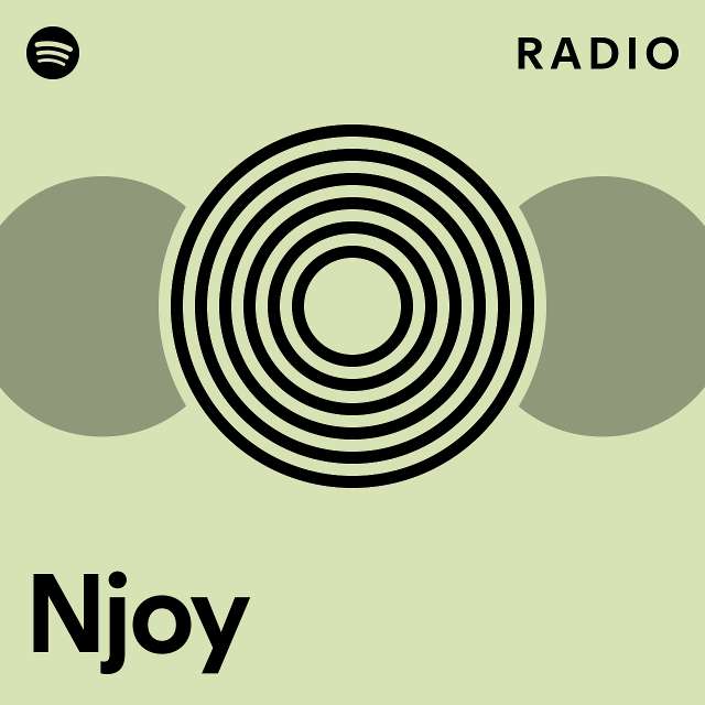 Njoy Radio Playlist By Spotify Spotify