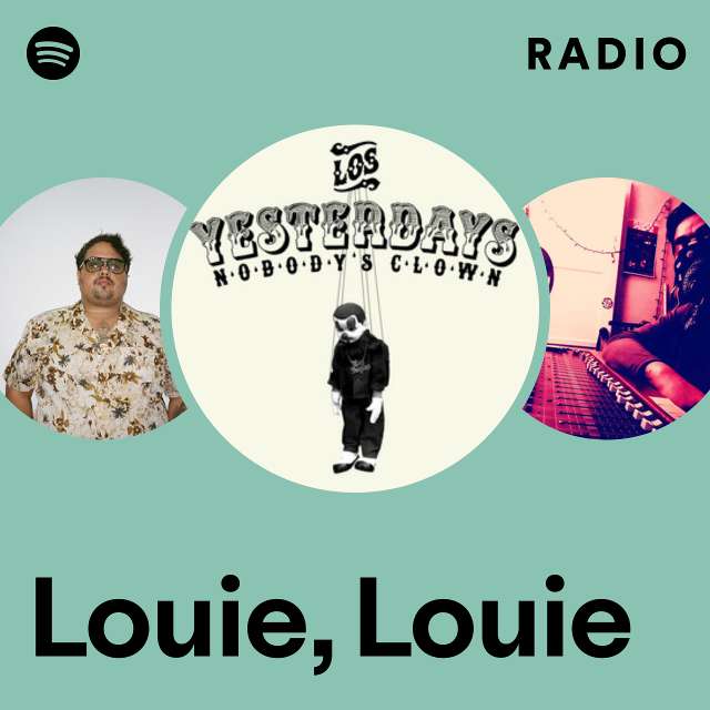 Louie, Louie Radio