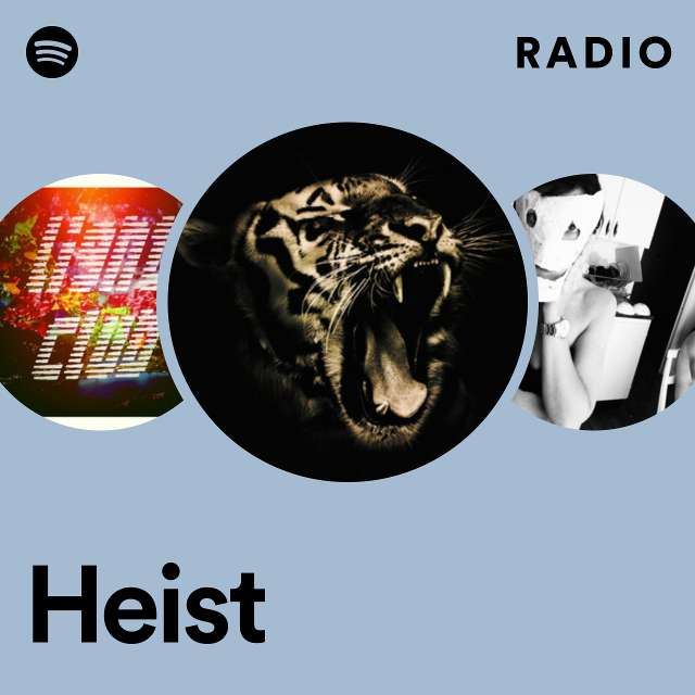 Heist Radio
