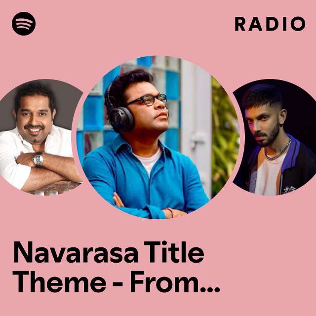Navarasa Title Theme - From "Navarasa" Radio