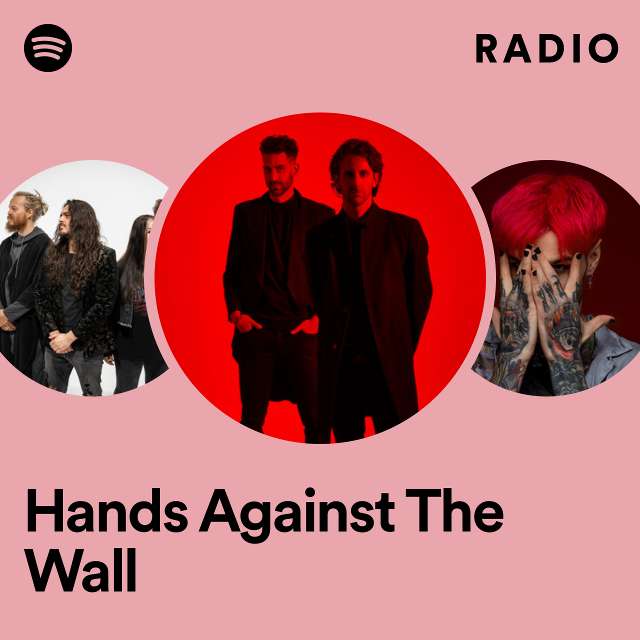 Hands Against The Wall Radio