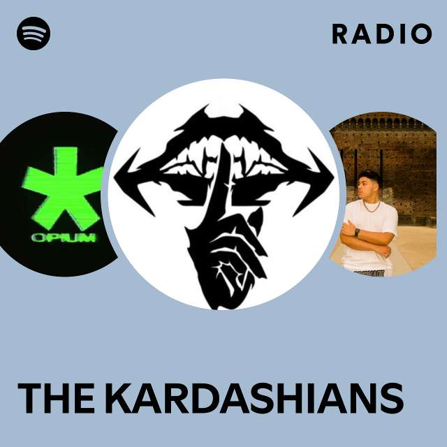 THE KARDASHIANS Radio