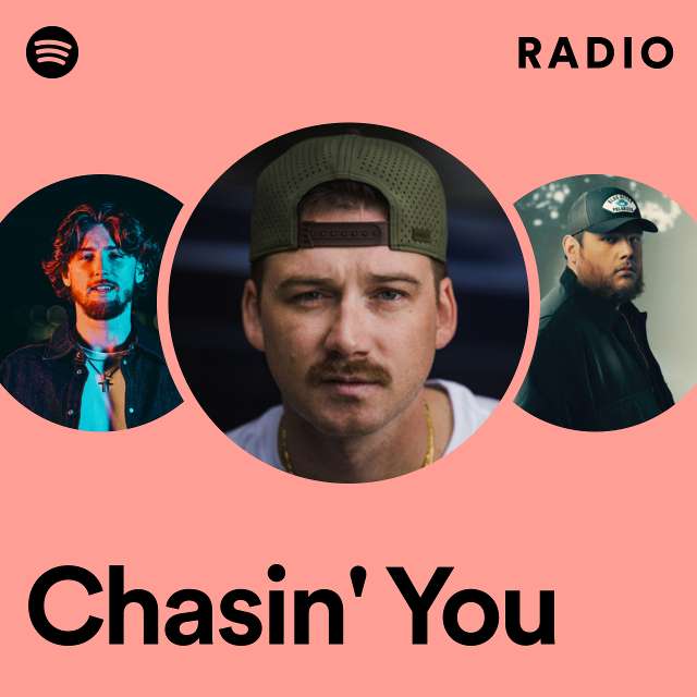 Chasin' You Radio