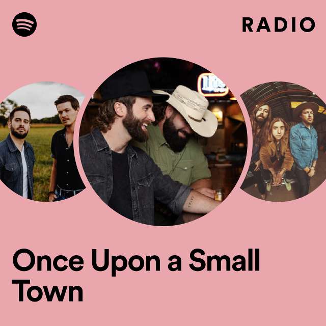 Once Upon a Small Town Radio