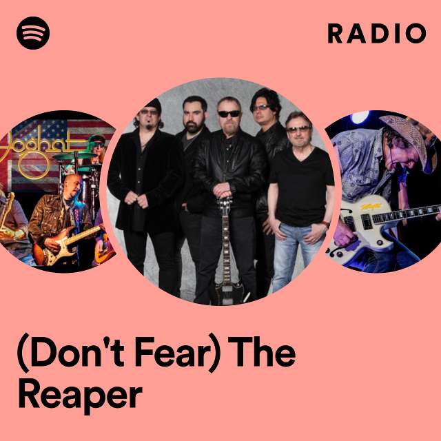 (Don't Fear) The Reaper Radio