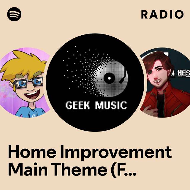 Home Improvement Main Theme (From "Home Improvement") Radio
