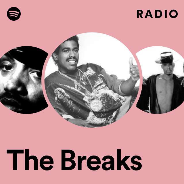 The Breaks Radio