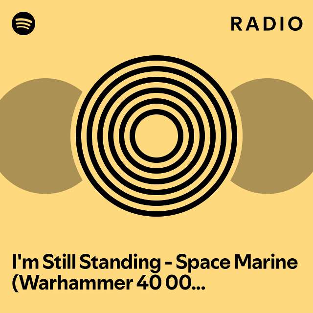 I'm Still Standing - Space Marine (Warhammer 40 000 Space Marine 2) Radio