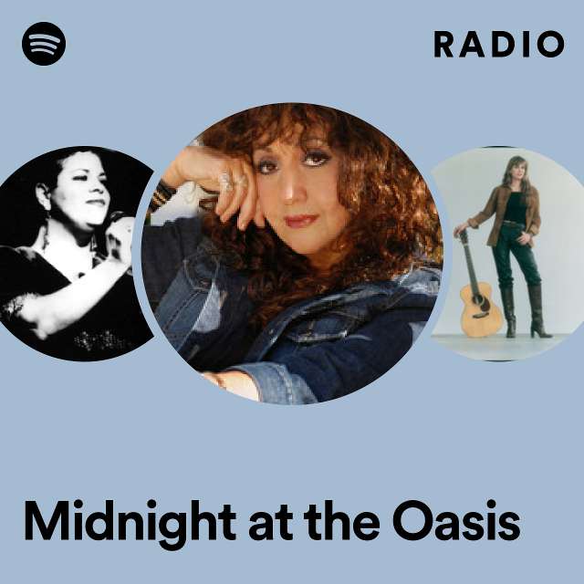 Midnight at the Oasis Radio