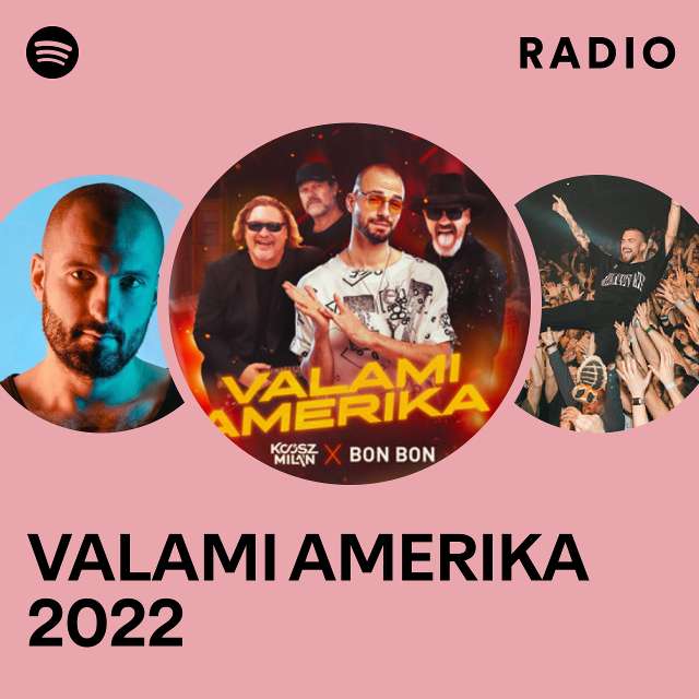 VALAMI AMERIKA 2022 Radio