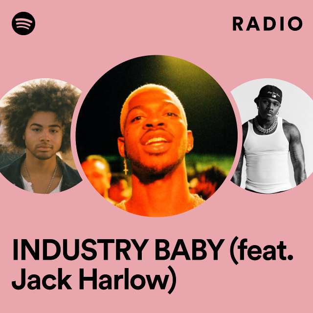 INDUSTRY BABY (feat. Jack Harlow) Radio