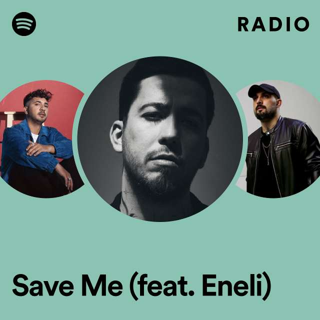 Save Me (feat. Eneli) Radio
