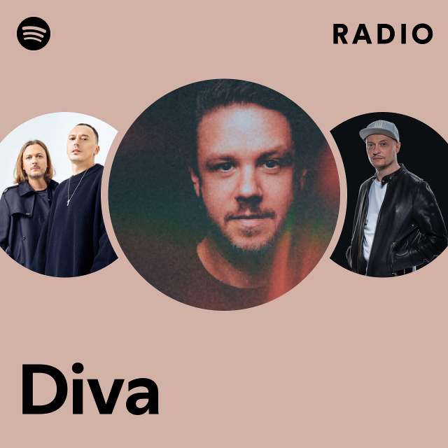 Diva Radio - playlist by Spotify | Spotify