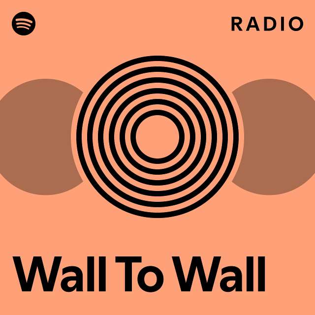 Wall To Wall Radio playlist by Spotify Spotify