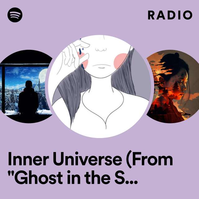 Inner Universe (From "Ghost in the Shell: Stand Alone Complex") [Instrumental] Radio