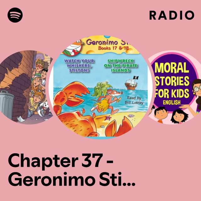 Chapter 37 - Geronimo Stilton, Book 15: The Mona Mousa Code Radio