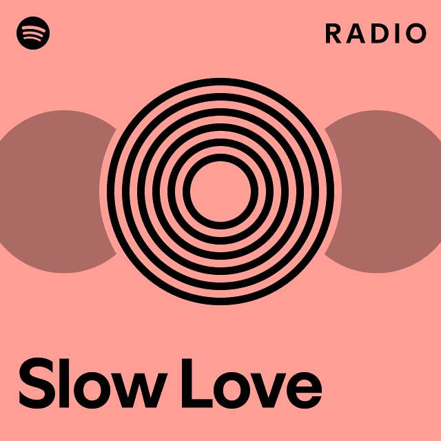 slow-love-radio-playlist-by-spotify-spotify