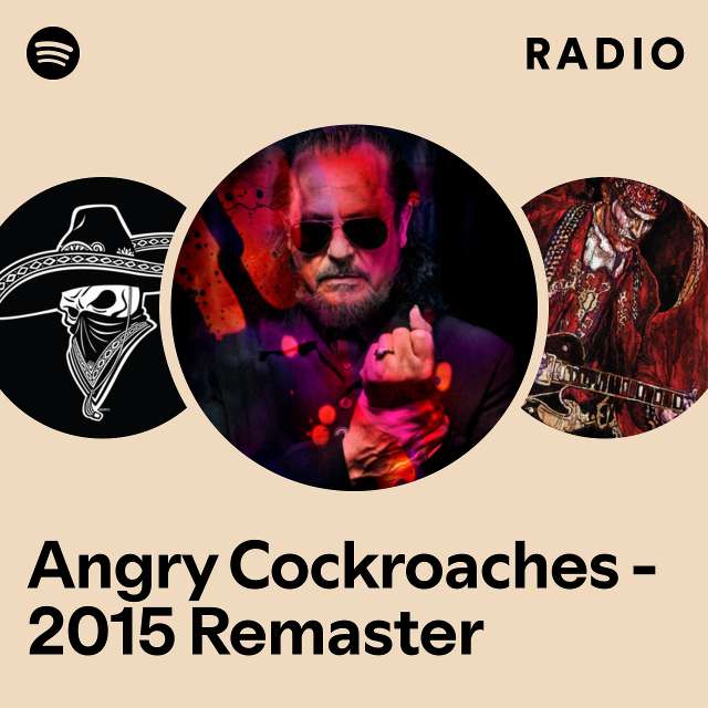 Angry Cockroaches - 2015 Remaster Radio