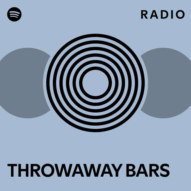 throw-away-bars-radio-playlist-by-spotify-spotify